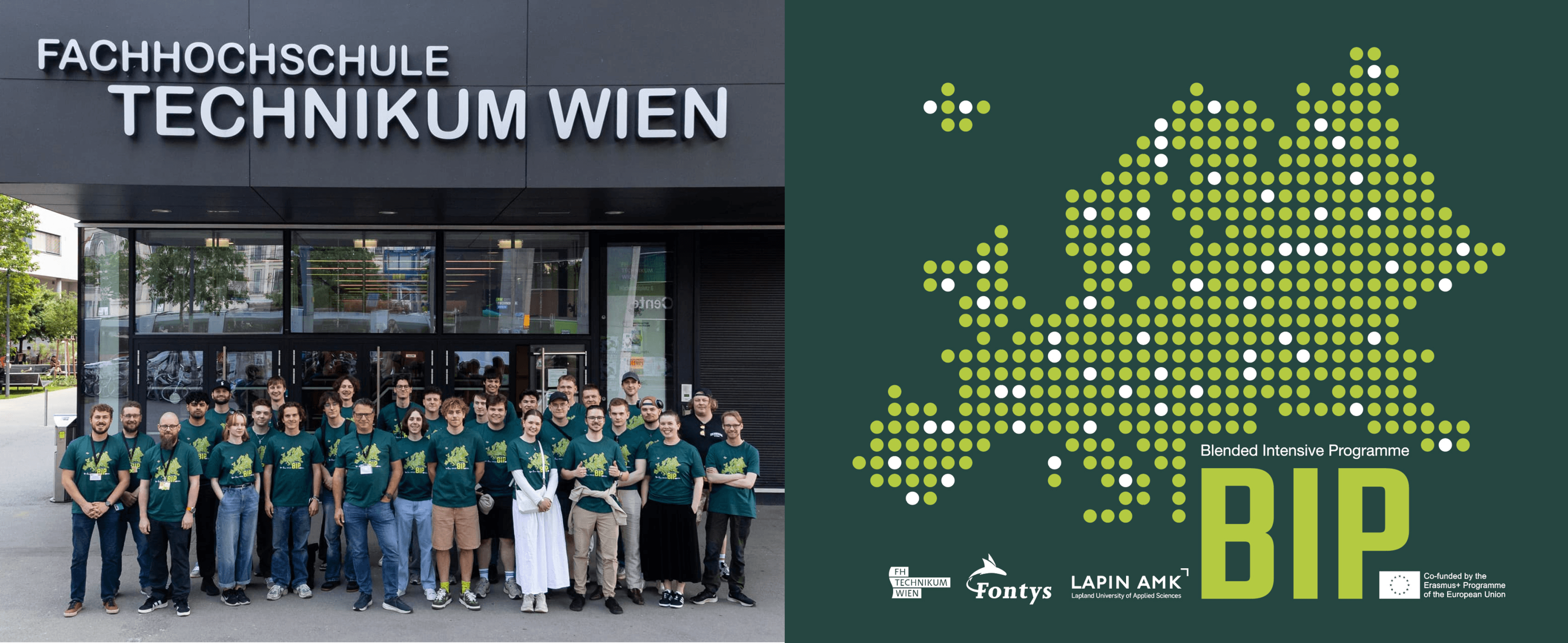 Vor der Fachhochschule Technikum Wien steht eine Gruppe von Menschen in grünen T-Shirts. Daneben ist eine Grafik von Europa mit gelben Punkten und dem Text „Blended Intensive Programme BIP“ sowie mehreren Partnerlogos zu sehen.