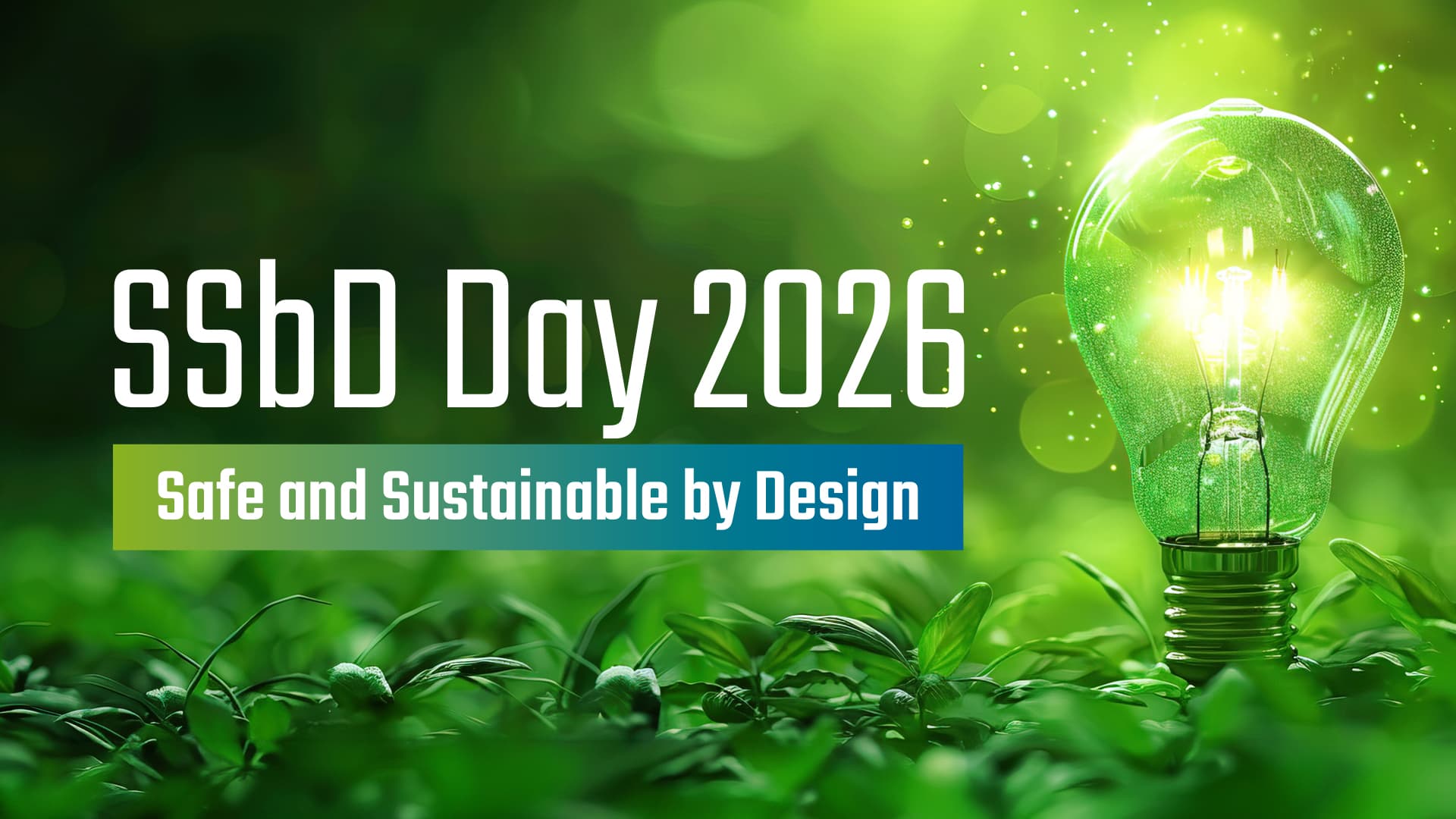 SSbD-Tag 2026: Safe and Sustainable by Design – Schriftzug über dem Bild einer leuchtend grünen Glühbirne im Gras.